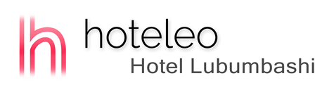 hoteleo - Hotel Lubumbashi