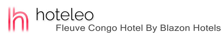hoteleo - Fleuve Congo Hotel By Blazon Hotels